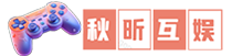 安卓手机游戏下载_最新手机软件下载_秋昕互娱