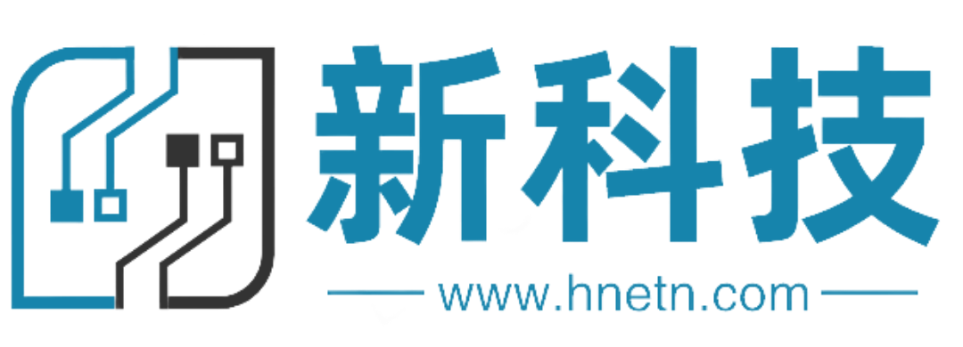 新科技-国内科技门户，报道最新科技行业各类新闻